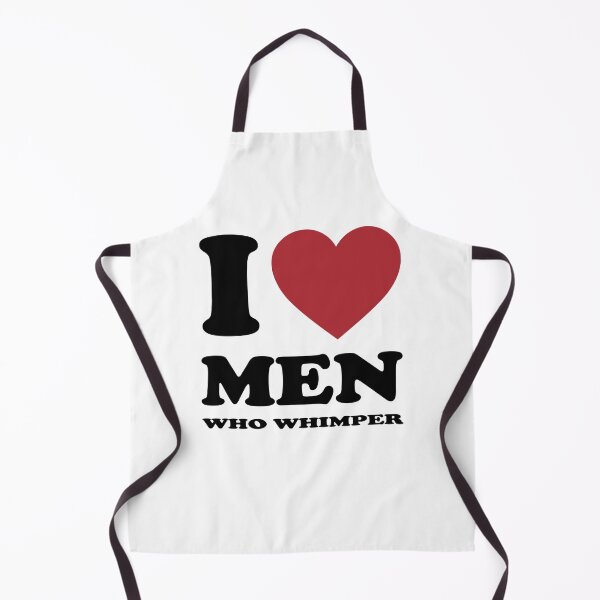 Item preview, I LOVE MEN WHO WHIMPER designed and sold by Rejiboustarts.