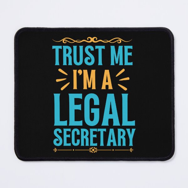 Item preview, Trust me I am Legal Secretary designed and sold by rootartino.