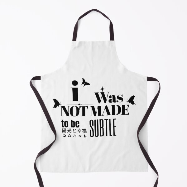 Item preview, i was not made to be subtle designed and sold by PopPizzazz.
