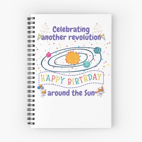 Item preview, Celebrating another revolution around the sun, celebrating birthday designed and sold by NoetherSym.
