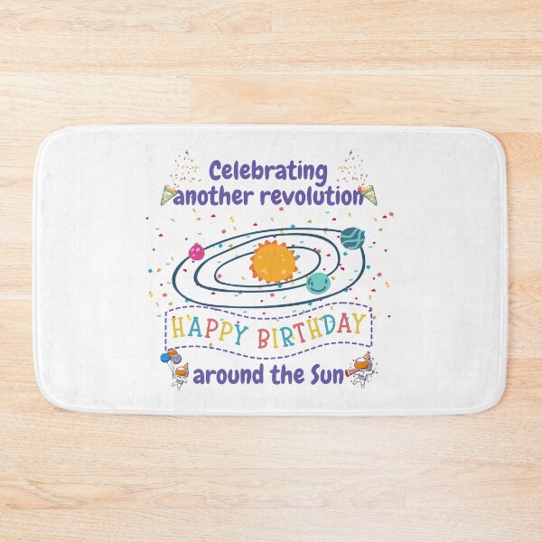 Item preview, Celebrating another revolution around the sun, celebrating birthday designed and sold by NoetherSym.