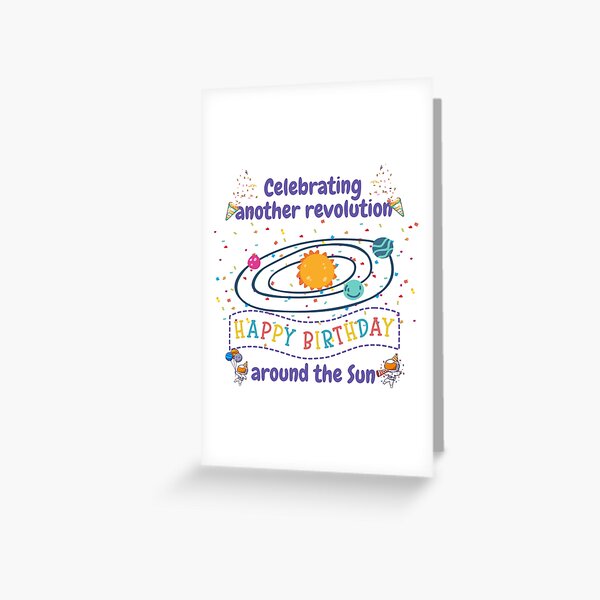 Item preview, Celebrating another revolution around the sun, celebrating birthday designed and sold by NoetherSym.