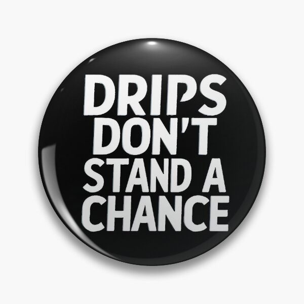 Item preview, Drips Don't Stand a Chance Plumber Birthday designed and sold by DomTeesHaven.