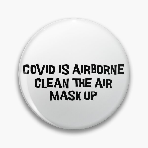 Item preview, COVID IS AIRBORNE -CLEAN THE AIR-MASK UP designed and sold by SUPA PRINTZZ.