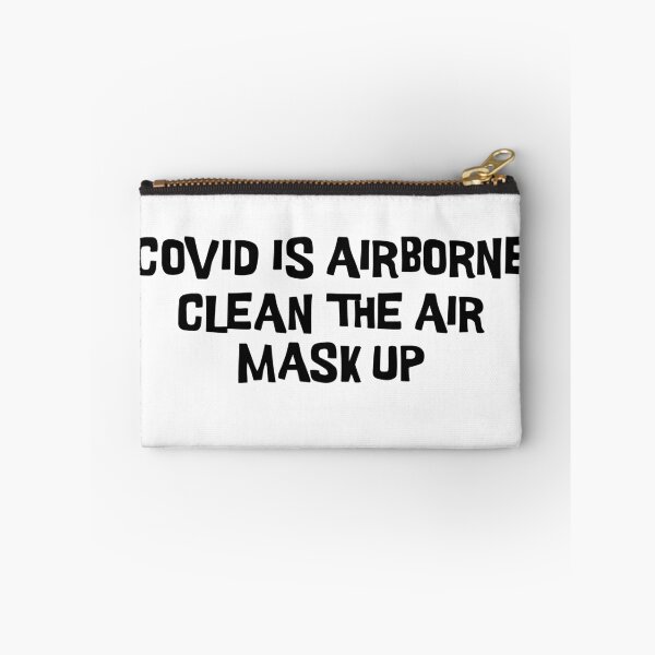 Item preview, COVID IS AIRBORNE -CLEAN THE AIR-MASK UP designed and sold by SUPA PRINTZZ.