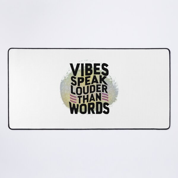 Item preview, Vibes speak louder than words designed and sold by CoolAR.