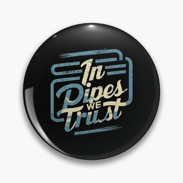 Item preview, In Pipes We Trust Plumber Birthday designed and sold by DomTeesHaven.