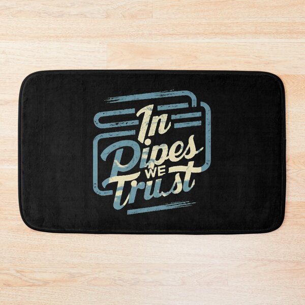 Item preview, In Pipes We Trust Plumber Birthday designed and sold by DomTeesHaven.