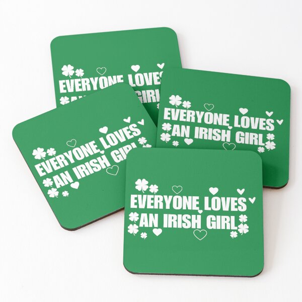 Item preview, Everyone Loves An Irish Girl Funny designed and sold by ANNINOART ⭐⭐⭐⭐⭐.
