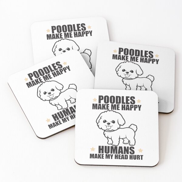 Item preview, Poodles make me happy humans make my head hurt dog mom designed and sold by teeshop87.