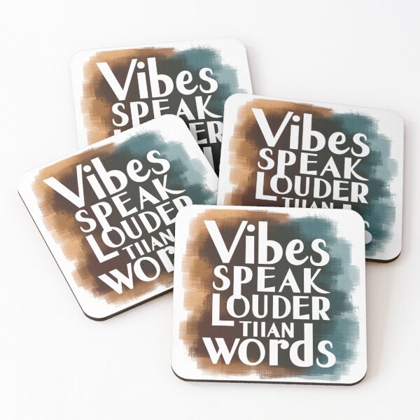Item preview, Vibes speak louder than words  designed and sold by CoolAR.