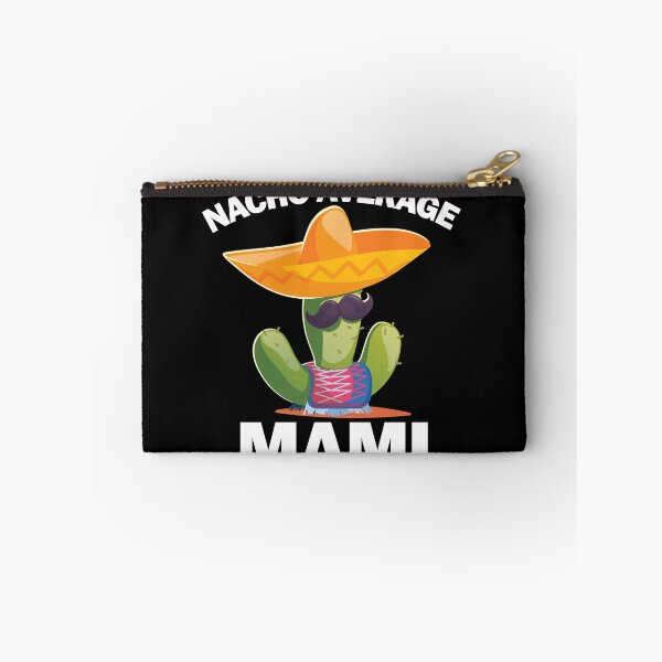 Item preview, Nacho Average Mami Cinco de Mayo Nacho Average Mami Gear designed and sold by DynamicDesign.