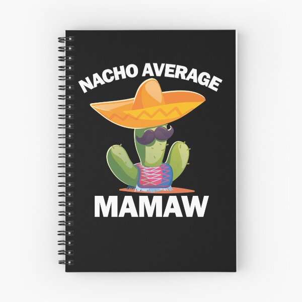 Artikelvorschau, Nacho Average Mamaw Cinco de Mayo Nacho Average Mamaw Gear entworfen und verkauft von DynamicDesign.