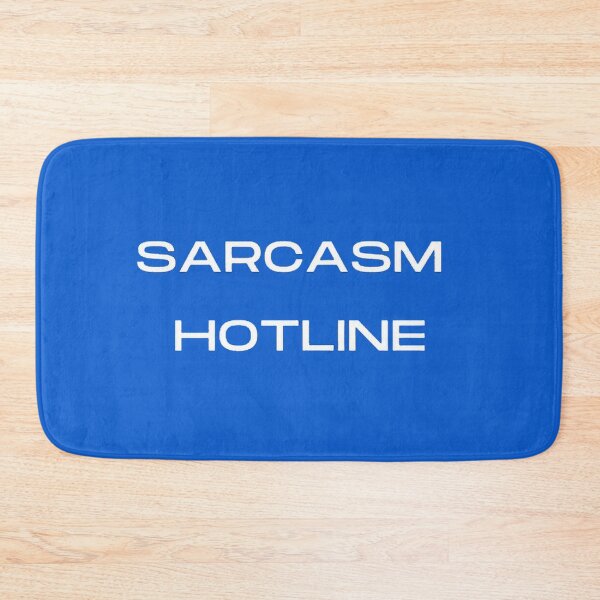 Item preview, Sarcasm Hotline Where Wit and Irony Meet Assistance designed and sold by ArtComixHaven.
