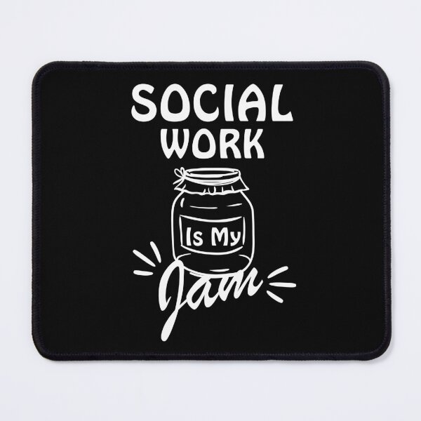 Item preview, Social Work Is My Jam designed and sold by dooddles.