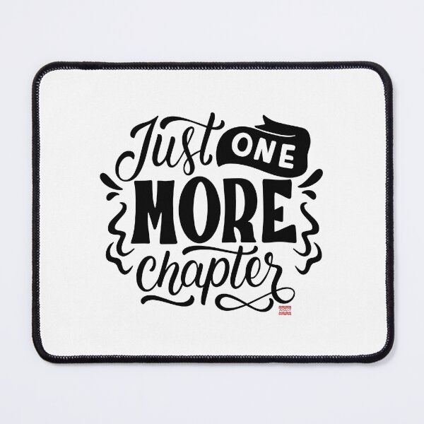Item preview, just one more chapter designed and sold by BaconLines.