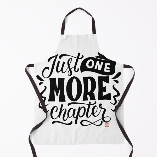 Item preview, just one more chapter designed and sold by BaconLines.