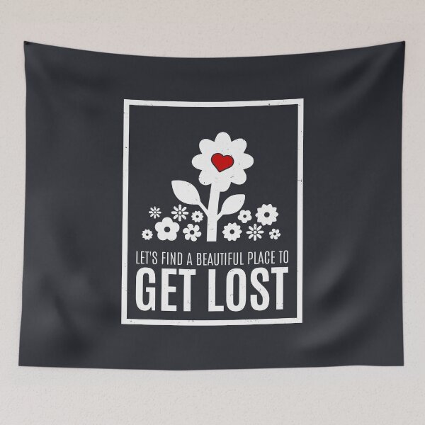 Item preview, Let's Find A Beautiful Place To Get Lost designed and sold by Alfredus.