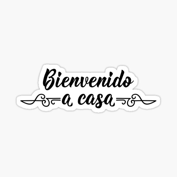 Item preview, Bienvenido a casa. Welcome home - in Spanish.  designed and sold by pidzam4e.