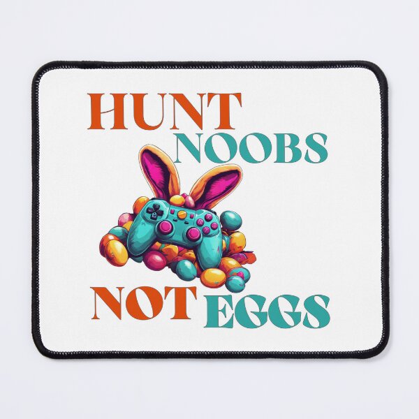 Item preview, Hunt Noobs Not Eggs Easter Gamer designed and sold by Pixels2Patterns.