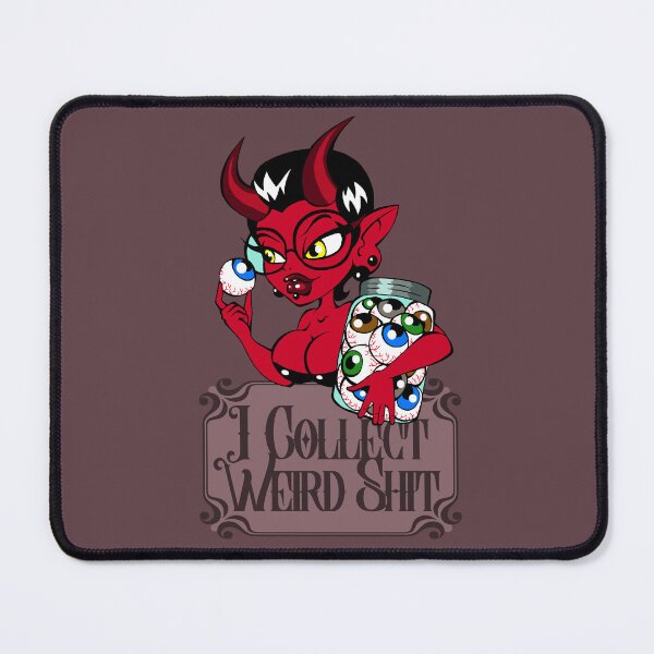 Item preview, I Collect Weird Shit designed and sold by Plundercat.