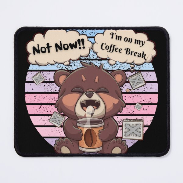 Item preview, I'm on my coffee break designed and sold by TomaszMaternia.