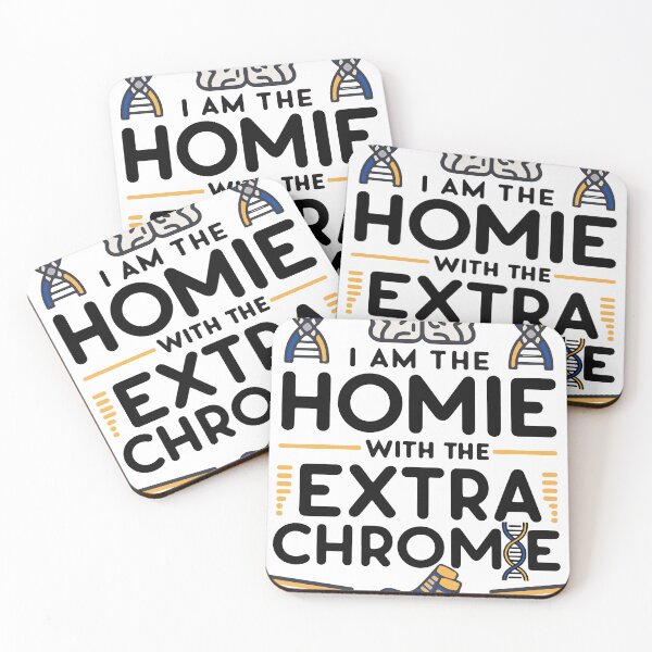Item preview, I am the homie with the extra chromie - Down Syndrome Awareness designed and sold by BobaTeeStore.
