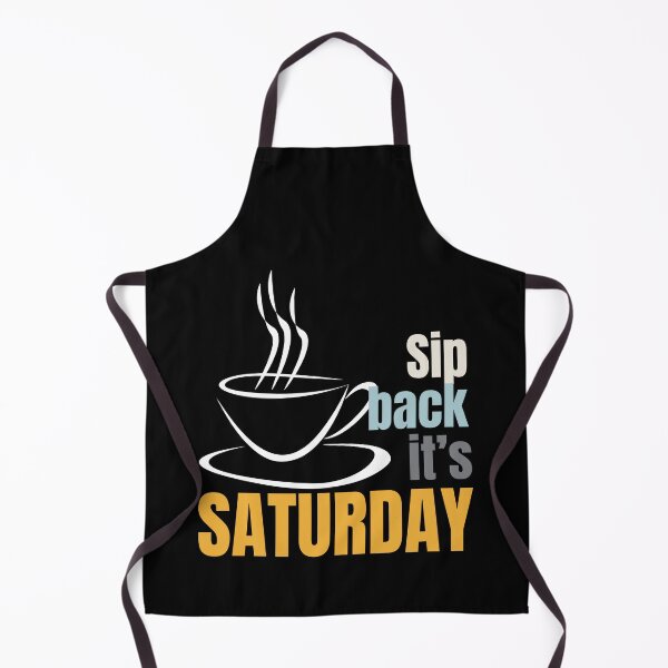 Item preview, Sip Back, it's Saturday designed and sold by ParenthoodPuns.