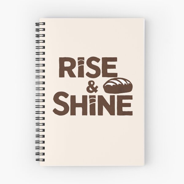 Item preview, Rise & Shine Homemade Sourdough Bread Baking Lover Baker designed and sold by KLArtzStore.