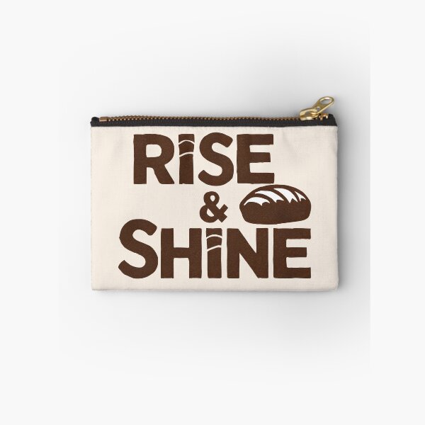 Item preview, Rise & Shine Homemade Sourdough Bread Baking Lover Baker designed and sold by KLArtzStore.