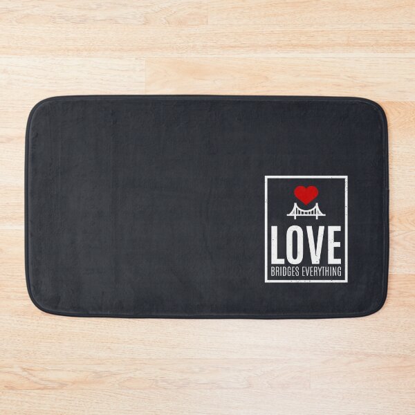 Item preview, Love Bridges Everything designed and sold by Alfredus.