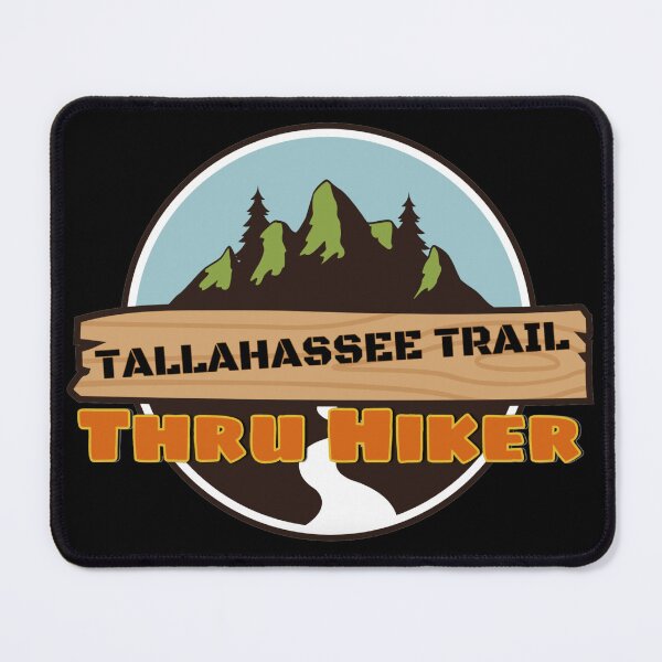 Item preview, Tallahassee Trail Thru Hiker designed and sold by zuckervati.