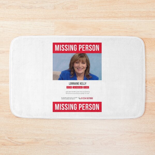 Item preview, Lorraine Kelly Missing Poster designed and sold by greggfriedrice.