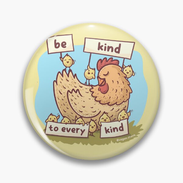 Item preview, Be kind to every kind - cute chicks designed and sold by Frank J. Art.