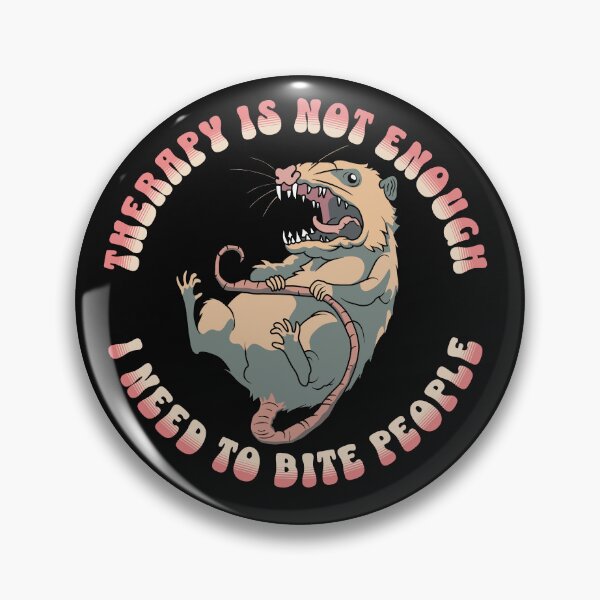 Item preview, Therapy is not enough, I need to bite people designed and sold by ValentinaHramov.