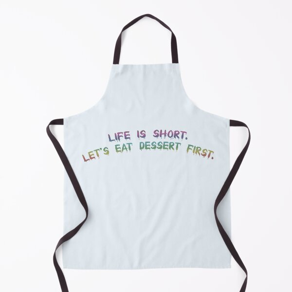 Item preview, Life is short. Let's eat dessert first. designed and sold by Collection de trésors .