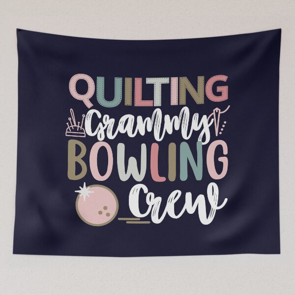 Item preview, Quilting Grammy Bowling Crew designed and sold by SunfullyYours.