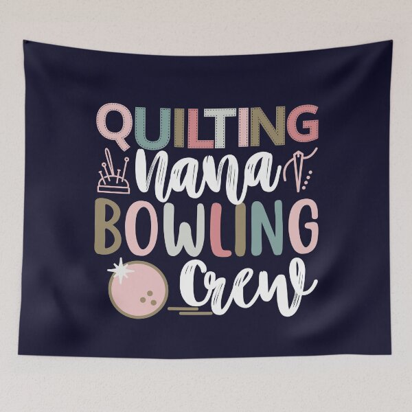 Item preview, Quilting Nana Bowling Crew designed and sold by SunfullyYours.