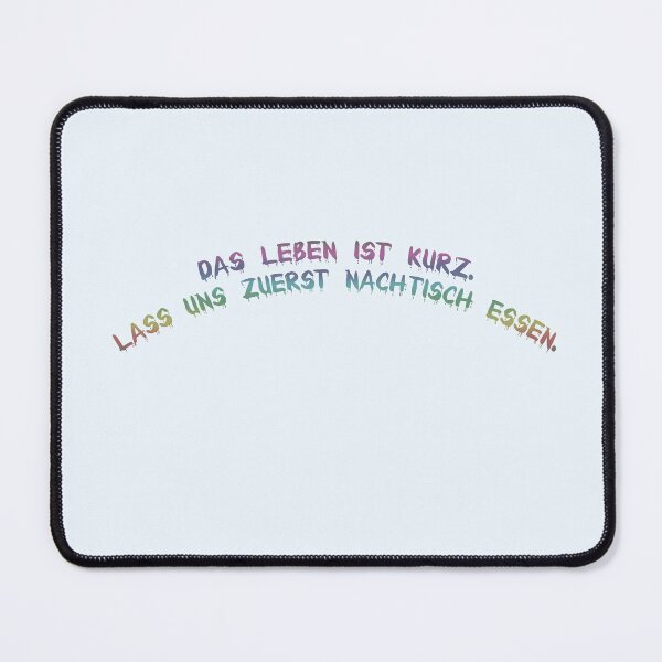 Item preview, Das Leben ist kurz. Lass uns zuerst Nachtisch essen. designed and sold by Collection de trésors .