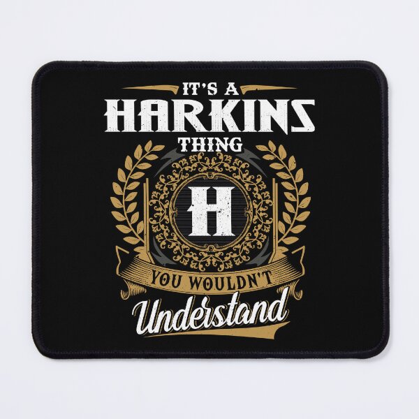 Item preview, It Is A Harkins Thing You Wouldnt Understand designed and sold by Huck-me.