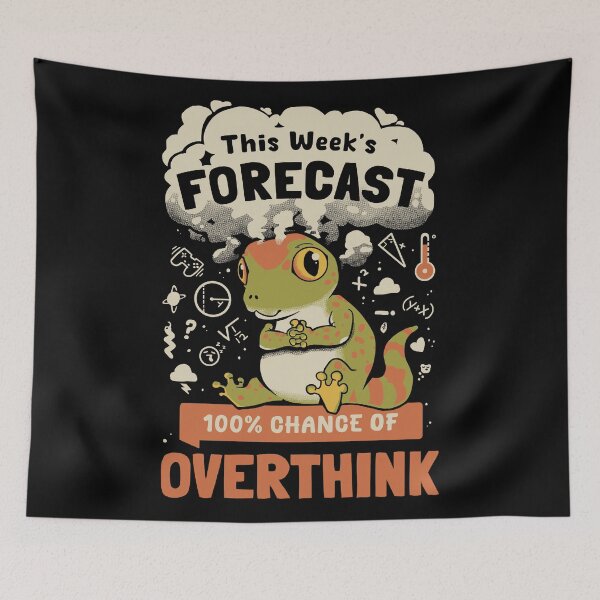 Item preview, 100% Chance of Overthink designed and sold by HeyraVieira.