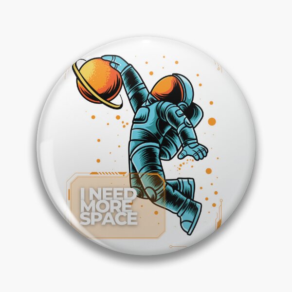 Item preview, Astronaut Need More Space  designed and sold by Aleksandar92.