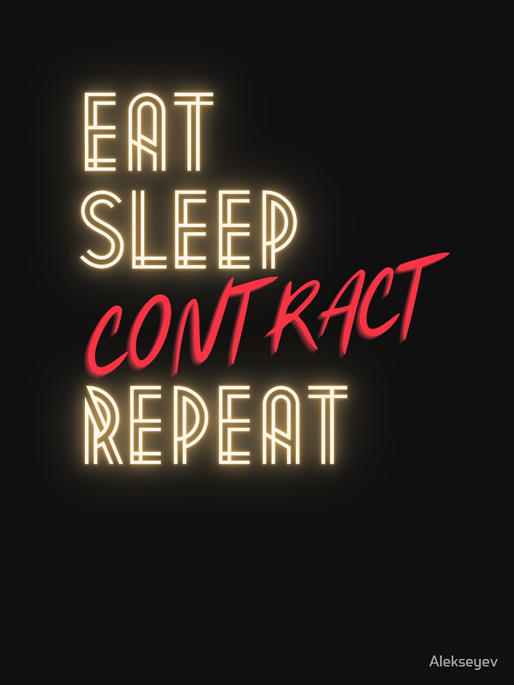 Thumbnail 7 of 7, Classic T-Shirt, Eat, Sleep, Contract, Repeat designed and sold by Alekseyev.