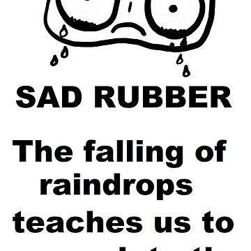 Vorschaubild zum Design SAD RUBBER von RubberWorld