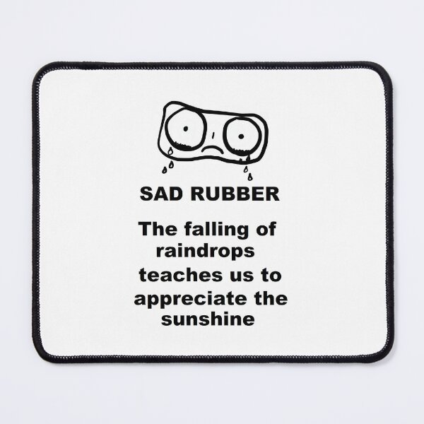Item preview, SAD RUBBER designed and sold by RubberWorld.