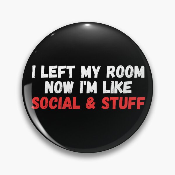 Item preview, i left my room now i'm like social and stuff designed and sold by manandi1.