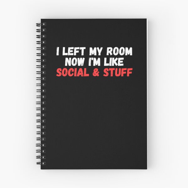 Item preview, i left my room now i'm like social and stuff designed and sold by manandi1.