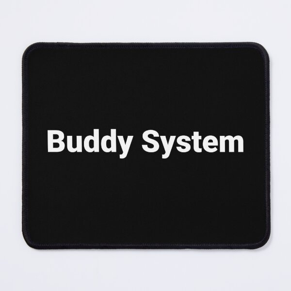 Item preview, Buddy System designed and sold by Text-based T-Shirts and Gifts.