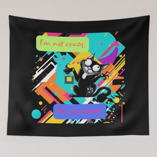 Item preview, I'm not crazy I'm eccentric designed and sold by AllYouNeed777.