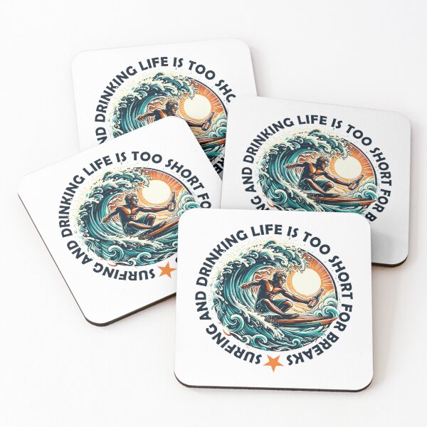 Item preview, Surfing and drinking life is too short for breaks designed and sold by netrok.